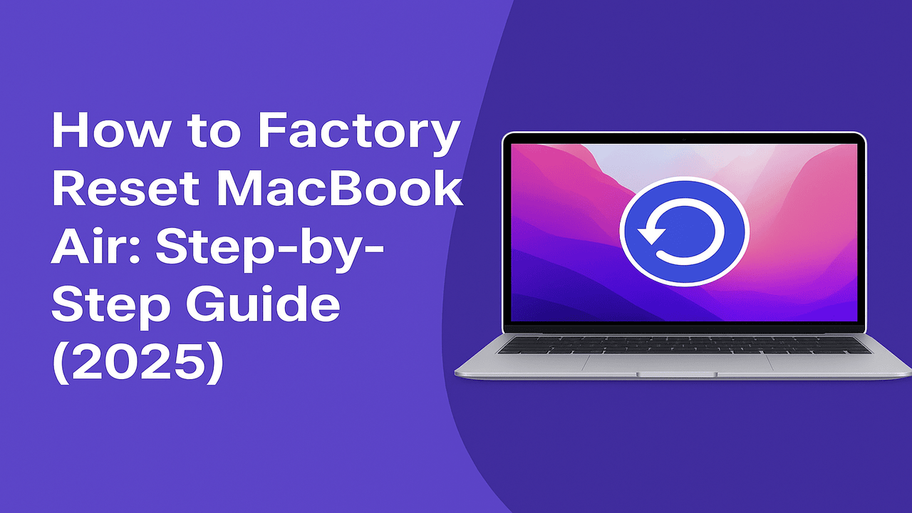 How to Factory Reset MacBook Air