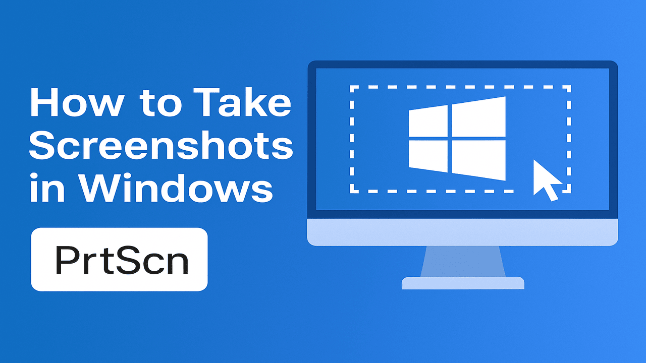 How to Take Screenshots in Windows 10